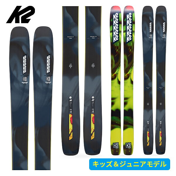 K2 - ケーツー K2 マインドベンダー MINDBENDER JUVY(板のみ)ジュニア KS250978 [スキー板] [25-26] [2026] [NEWモデル]