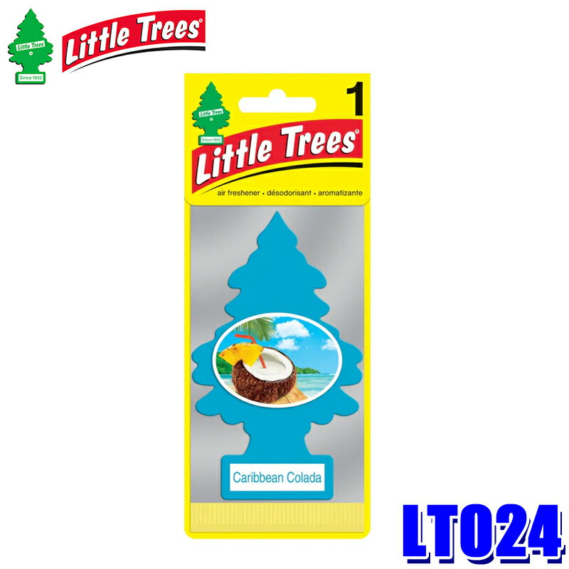 LT024 リトルツリー LittleTrees LT エアーフレッシュナー Caribbean Colada 1Pack カリビアンコラーダ 芳香剤 吊り下げ式 車内用