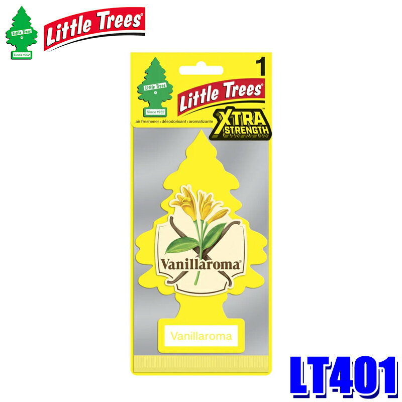【1/30限定】最大3,000円OFFクーポン配布！LT401 リトルツリー LittleTrees LT エアーフレッシュナー Vanillaroma X-tra Strength 1Pack ヴァニラロマ 芳香剤 吊り下げ式 車内用