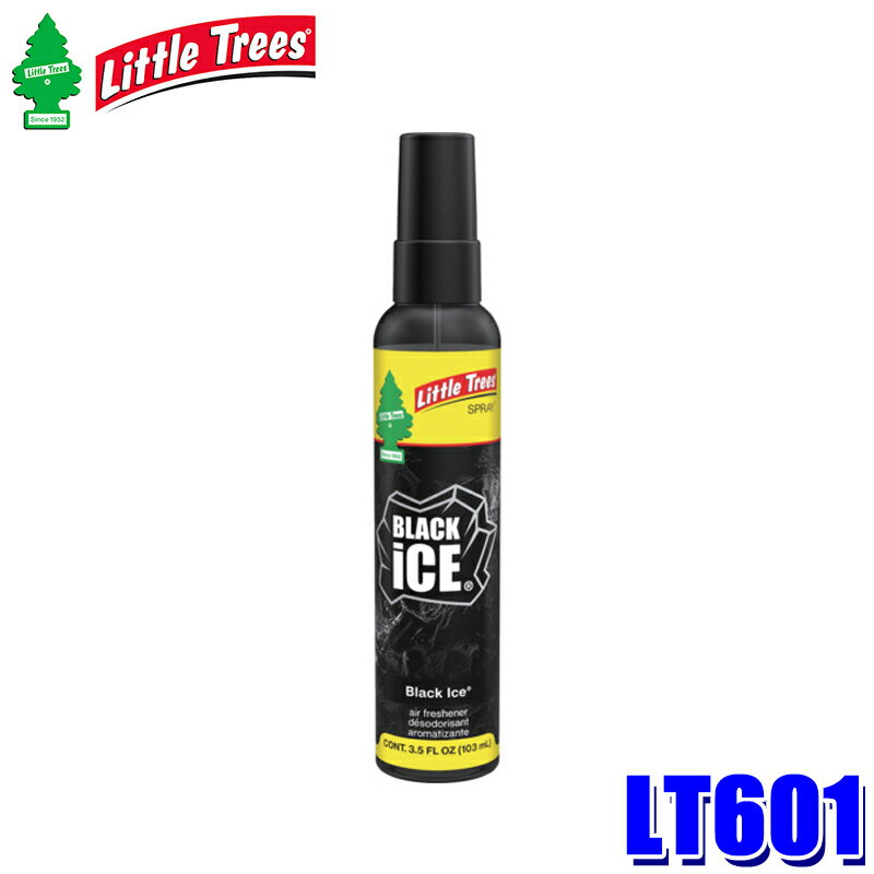 LT601 リトルツリー LittleTrees LT スプレー 3.5oz(103ml) Black Ice ブラックアイス スプレー式芳香剤 即効 車内用 (沖縄・離島 配送不可)