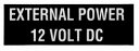 EXTERNAL POWER 12 VOLT DC PLACARD