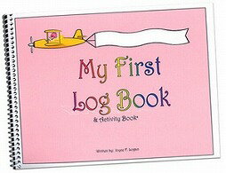 MY FIRST LOG BOOK & ACTIVITY BOOK