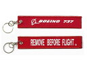 【Boeing 737 Remove Before Flight Keychain】 ボーイング 737 刺繍 キーチェーン