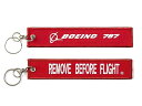 【Boeing 787 Remove Before Flight Keychain】 ボーイング 787 刺繍 キーチェーン