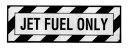 JET FUEL ONLY PLACARD DECAL