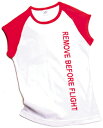 Tシャツ（レディース） REMOVE BEFORE FLIGHT 赤/白