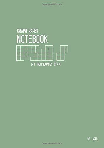 Graph Paper Notebook B5 1/4 Inch Squares: Dusty Green, Medium, 4 Grids per Inch - 4x4, Numbered Pages, White Sheet, Soft Cover,