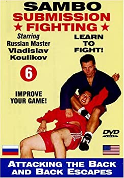 【中古】【輸入品・未使用】6. Sambo Submission Fighting Volume 6: Attacking The Back & Back Escapes