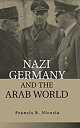 【中古】【輸入品・未使用】Nazi Germany and the Arab World