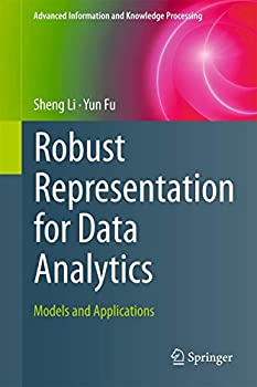 楽天スカイマーケットプラス【中古】【輸入品・未使用】Robust Representation for Data Analytics: Models and Applications （Advanced Information and Knowledge Processing）