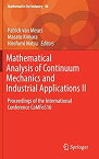 【中古】【輸入品・未使用】Mathematical Analysis of Continuum Mechanics and Industrial Applications II: Proceedings of the International Conference CoMFoS16 (Math