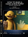 【中古】【輸入品・未使用】How to Build a Hand Puppet and Rod Puppet Part 1 - Understructure