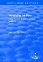 楽天スカイマーケットプラス【中古】【輸入品・未使用】Identifying the Poor: Using Subjective and Consensual Measures （Routledge Revivals）