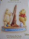 【中古】【輸入品・未使用】Hallmark 2006 I'll Always Be Pooh オーナメント(3)