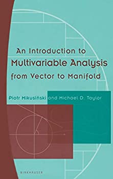 【中古】【輸入品 未使用】An Introduction to Multivariable Analysis from Vector to Manifold