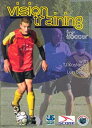 【中古】【輸入品・未使用】Vision Training for Soccer