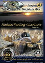 【中古】【輸入品 未使用】Season 4 カンマ The Modern Day Mountain Man: Alaska hunting for Grizzly Bear カンマ Brown Bear カンマ Dall Sheep カンマ Caribou カンマ and Moose.