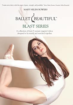 【中古】【輸入品・未使用】Ballet Beautiful Blast Series by Mary Helen Bowers
