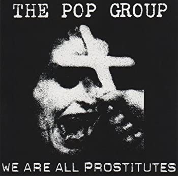 楽天スカイマーケットプラス【中古】【輸入品・未使用】POP GROUP-WE ARE ALL PROSTITUTES