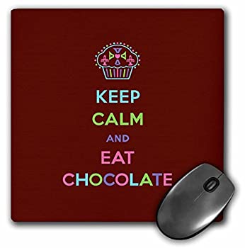 楽天スカイマーケットプラス【中古】【輸入品・未使用】3dRose LLC 8 x 8 x 0.25 Inches Mouse Pad％カンマ％ Keep Calm and Eat Chocolate Desserts Candy Sweets （mp_123116_1） [並行輸入品]