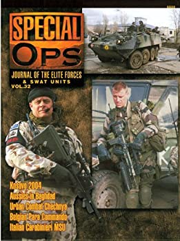 【中古】【輸入品 未使用】Concord Publications Special Ops Journal 32 Kosovo 2004 Aussies in Baghdad Urban Combat Chechnya Belgian Para Commando Italian Carabin