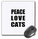 【中古】【輸入品・未使用】3dRose LLC 8 x 8 x 0.25 Inches Mouse Pad%カンマ% Peace Love And Cats -...