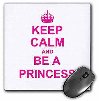 楽天スカイマーケットプラス【中古】【輸入品・未使用】3dRose LLC 8 x 8 x 0.25 Inches Mouse Pad％カンマ％ Keep Calm and Be A Princess Hot Pink Fun Girly Girl Gifts For Your Princess Carry On Funn