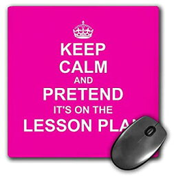 【中古】【輸入品・未使用】3dRose Hot Pink Keep Calm and Pretend its on the Lesson Plan - Mouse Pad%カンマ% 8 by 8 inches (mp_179744_1) [並行輸入品]