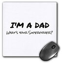 【中古】【輸入品・未使用】3dRose Im a Dad Whats Your Superpower Funny Gift for Fathers Day Mo...