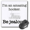 yÁzyAiEgpz3dRose 8 x 8 x 0 25 Inches I'm an Amazing Hooker be Jealous Crochet Yarn Mouse Pad (mp_159632_1) [sAi]