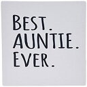 3dRose LLC 8 x 8 x 0.25 Inches Mouse Pad%カンマ% Best Auntie Ever Family Gifts For Relatives And Honorary Aunts And Great Aunts Black Text