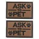 【中古】【輸入品・未使用】Homiego Ask to Pet 刺繍入りタクティカルモラールパッチバッジ ドッグハーネス&ベスト用 2パック