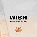 【中古】【輸入品・未使用】Golden Child 3rdミニアルバム - WISH (ランダムバージョン)(2)
