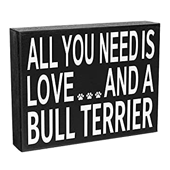 【中古】【輸入品・未使用】JennyGems All You Need is Love and a Bull Terrier 木製スタンドアップボックスサイン ブルテリアギフトシリーズ ブルテリアママ ブルテリア愛