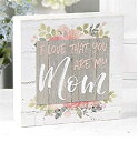 【中古】【輸入品・未使用】Blossom Bucket 201-39551 Love That You are My Mom ボックスサイン 長さ6インチ