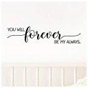【中古】【輸入品・未使用】You Will Forever Be My Always ビニール レタリング ウォールデカール ステッカー デカール 4.2%ダブ...