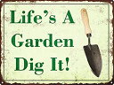 【中古】【輸入品・未使用】Sylty Life's A Garden Dig It Metal Signs Vintage Look Rustic Funny ...