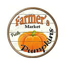 楽天スカイマーケットプラス【中古】【輸入品・未使用】Smart Blonde Farmers Market Pumpkins Novelty Metal Circular Sign C-601 [並行輸入品]