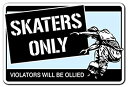【中古】【輸入品 未使用】Skaters ONLY Sign Skateboard Wheels Trucks Deck Skating Skateboarding ramp Indoor/Outdoor 12 Tall 並行輸入品
