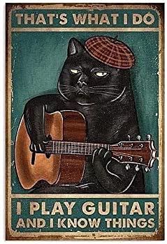 【中古】【輸入品・未使用】QWEQWEQ Kitty Retro Metal Tin Sign That'S What I Do I Play Guitar And I Know Things Black Cat Funny Poster Cafe Bar Living Room Kitchen