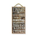 【中古】【輸入品 未使用】Honey Dew Gifts Wall Hanging Decorative Wood Sign, Enjoy The Little Things in Life for Someday You Will Realize They were The Big Thing