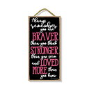 yÁzyAiEgpzHoney Dew Gifts Inspirational Sign, Always Remember You are Braver Than You Think 5 inch by 10 inch Hanging, Wall Art, Decorative Wood