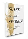 【中古】【輸入品・未使用】The Stupell Home Decor Collection Shine Like Gold Sparkle Like Glit...
