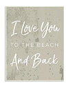 【中古】【輸入品・未使用】Stupell Home D?cor I Love You To The Beach and Backウォールプレートアート、25.4 x 12.7 x 38 cm、自信を持ってお勧めできる米国製。