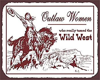 【中古】【輸入品・未使用】Outlaw WomenヴィンテージメタルアートウエスタンカウガールレトロTin Sign