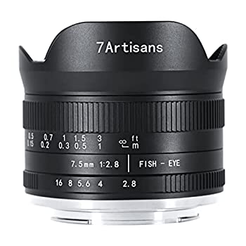 【中古】【輸入品・未使用】7artisans 7.5mm f2.8 Mark II APS-C 魚眼広角マニュアル固定レンズ Panasonic Micro 4/3 MFT ミラーレスカメラ G1 G2 G3 G5 G6 G7 GF1 GF2 GX1