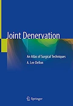 楽天スカイマーケットプラス【中古】【輸入品・未使用】Joint Denervation: An Atlas of Surgical Techniques