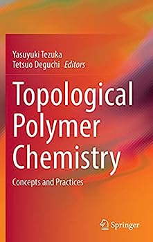 楽天スカイマーケットプラス【中古】【輸入品・未使用】Topological Polymer Chemistry: Concepts and Practices