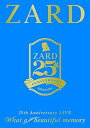 【中古】【良い】25周年記念ライブDVD ZARD 25th Anniversary LIVE“What a beautiful memory