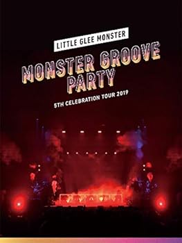 【中古】【良い】Little Glee Monster 5th Celebration Tour 2019 ~MONSTER GROOVE PARTY~(初回生産限定盤)(Blu-ray Disc)